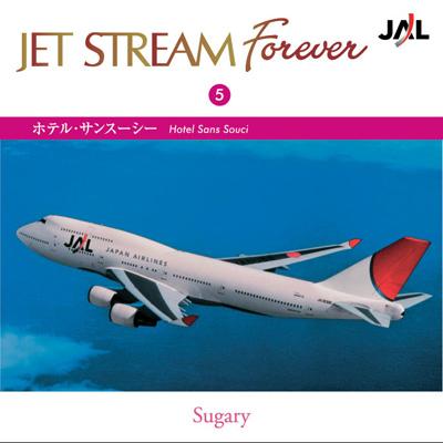 Jet Stream Forever: 5: ホテル・サンスーシー : コンピレーション ...
