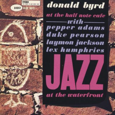 ライヴ・アット・ハーフ・ノート／ドナルド・バード第２集 At The Half Note Cafe: Vol.2 : Donald Byrd | HMV&BOOKS