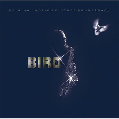 Bird Original Motion Picture Soundtrack Hmv Books Online Online Shopping Information Site Sicp 999 English Site