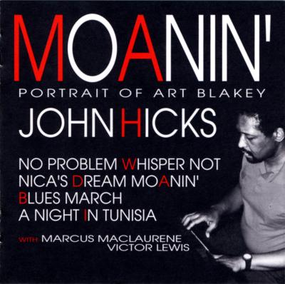 ジャズレコード　ジョン・ヒックス　Moanin'　　美品 JOHN HICKS - MOANIN' - Jazz Records seeed