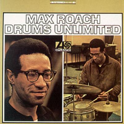 Drums Unlimited: 限りなきドラム : Max Roach | HMV&BOOKS online - WPCR-25035