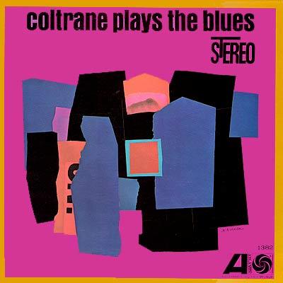 Coltrane Plays The Blues : John Coltrane | HMV&BOOKS online