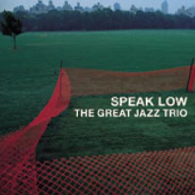 Speak Low : The Great Jazz Trio | HMV&BOOKS online - VRCL-18827