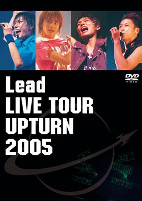 Lead LIVE TOUR UPTURN 2005 : Lead | HMV&BOOKS online - PCBP-51586
