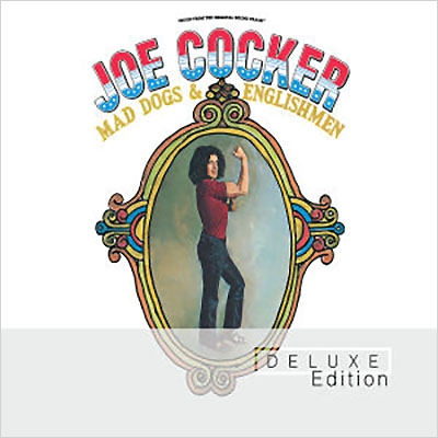Mad Dogs And Englishmen: 35th Anniversary Deluxe Edition
