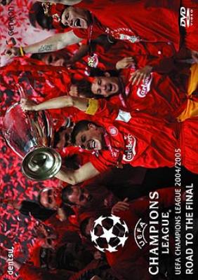 UEFA チャンピオンズリーグ 2004/2005 リバプール 優勝への軌跡