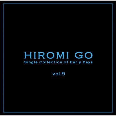 Single Collection of Early Days vol.5 : 郷ひろみ | HMV&BOOKS