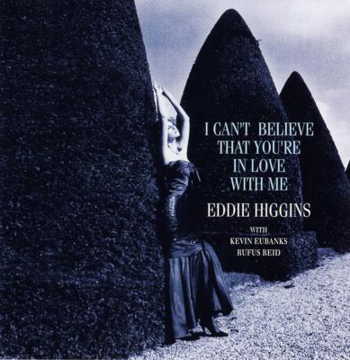 工場直売 In You`re That Believe Can`t I Love Higgins Eddie : Me With ジャズ一般