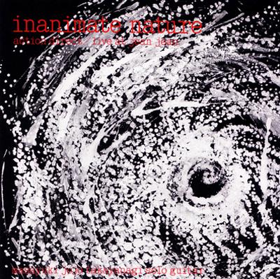 inanimate nature 高柳昌行 Inanimate Nature : 高柳昌行 | HMV&BOOKS online - B01