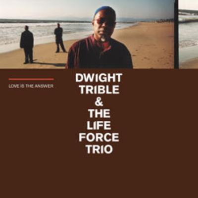 Love Is The Answer Dwight Trible Hmv Books Online Brzn108