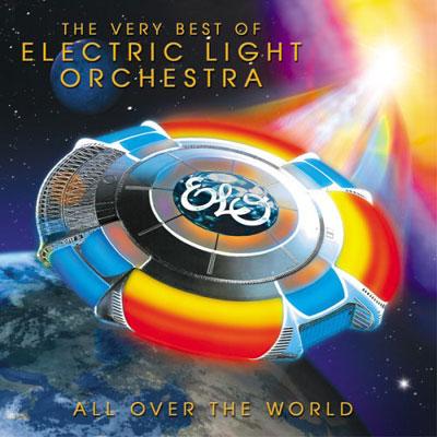 All Over The World: The Very Best Of : Electric Light Orchestra 