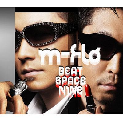 BEAT SPACE NINE : m-flo | HMV&BOOKS online - RZCD-45227