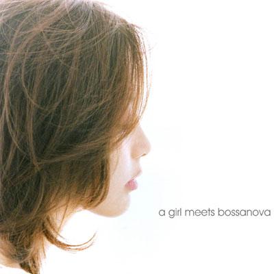 A Girl Meets Bossa Nova : Olivia Ong | HMV&BOOKS online