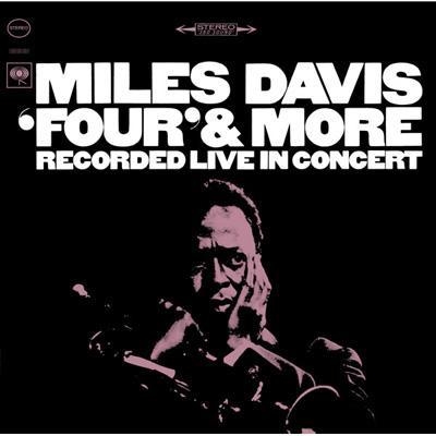 Miles Davis『Four & More』