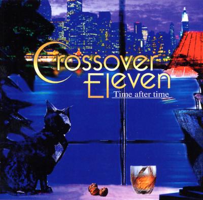 Crossover Eleven -Time After Time | HMVu0026BOOKS online - SICP-759