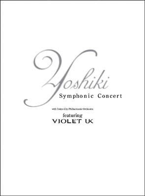 Yoshiki Symphonic Concert 2002with Tokyo City Phillharmonic