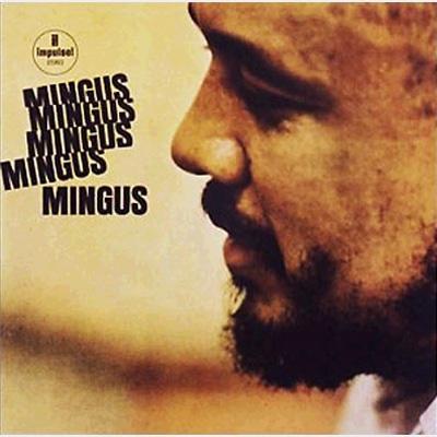 Mingus, Mingus, Mingus, Mingus, Mingus 5 ミンガス : Charles