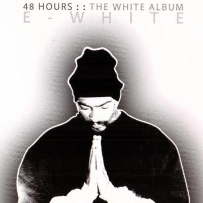 洋楽 G-RAP E-WHITE 48 Hours: The White Album : E - White | HMV&BOOKS online