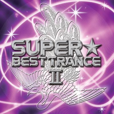Super Best Trance 2 | HMV&BOOKS online - AVCD-17605
