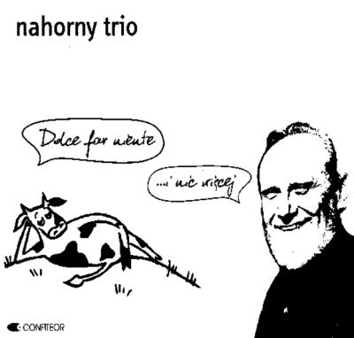 ナホルニー・トリオ『消えゆく思い出』nahorny trio / dolce far niente　...i nic wiecej ピアノトリオ 稀少盤