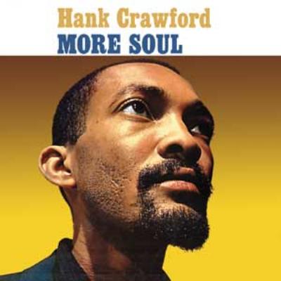 More Soul : Hank Crawford | HMV&BOOKS online - 6540