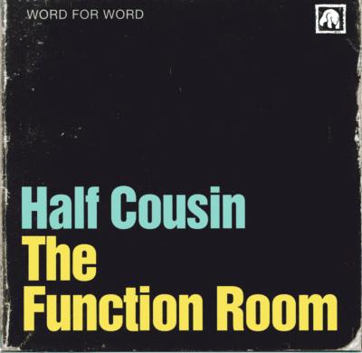 Function Room : Half Cousin | HMVu0026BOOKS online - OTCD2056