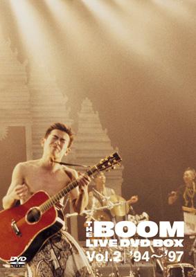 LIVE DVD BOX Vol.2 '94～'97 : THE BOOM | HMV&BOOKS online - SRBL-1237