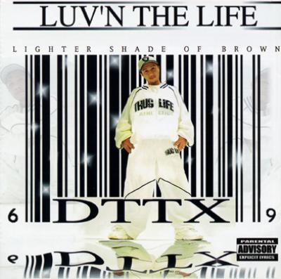 G-RAP Chicano DTTX – Luv'n The Life - 洋楽