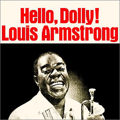邦楽 hello dolly / pat satchmo Hello Dolly : Louis Armstrong | HMV&BOOKS online - UCCC-9083