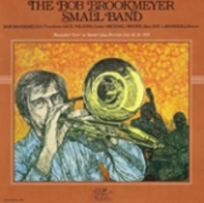 洋楽 The Bob Brookmeyer Small Band Amazon.com: Bob Brookmeyer Small Band: CDs & Vinyl