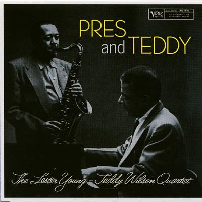 Pres And Teddy : Lester Young / Teddy Wilson | HMV&BOOKS online ...