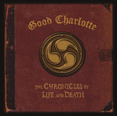 Chronicles Of Life & Death : Good Charlotte | HMV&BOOKS online