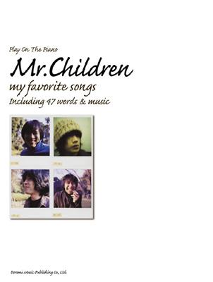 ミスターチルドレン マイ フェイバリット ソングス ピアノ弾き語り Mr Children Hmv Books Online