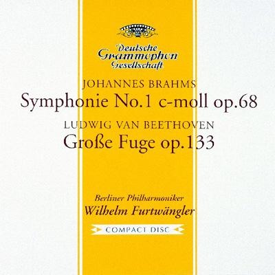 ブラームス：交響曲第1番／ベートーヴェン：大フーガ ヴィルヘルム