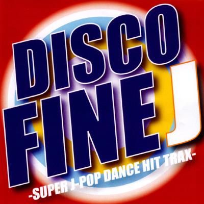 ディスコ・ファイン J -SUPER J-POP DANCE HIT TRAX- | HMVu0026BOOKS online - BVC3-35006