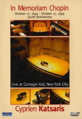 In Memoriam Chopin 150th Anniversary Live Carnegie Hall: Katsaris ...