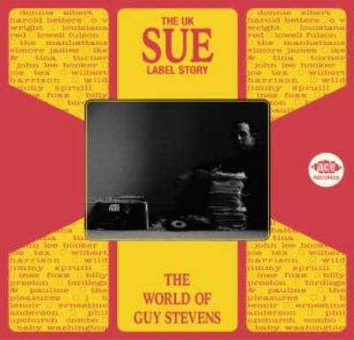 洋楽 SUE's Rock'n'Blues & The UK Sue Label VARIOUS ARTISTS - Sue's Rock'N'Blues - The UK Sue Story, Vol