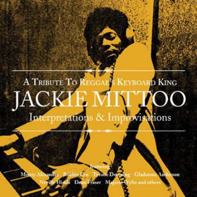 Tribute To Reggae's Keyboard King Jackie Mittoo | HMV&BOOKS online