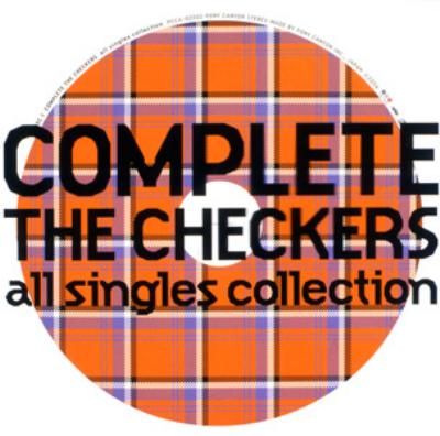 COMPLETE THE CHECKERS all singles collection : チェッカーズ