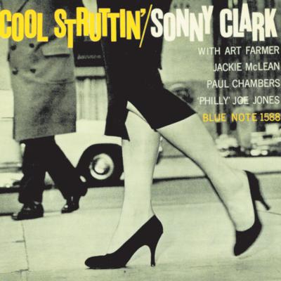 Sonny Clark「Cool Struttin'」：LPレコード SONNY CLARK / Cool Struttin (LP) / Blue Note | WAXPEND RECORDS