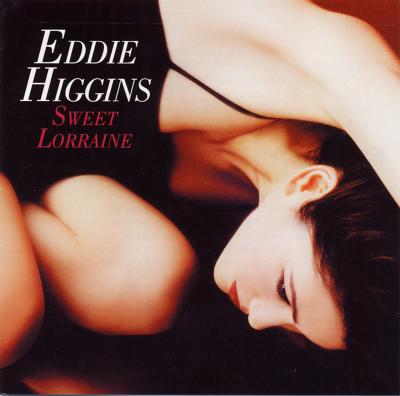 Sweet Lorraine : Eddie Higgins | HMV&BOOKS online - TOCJ-66237