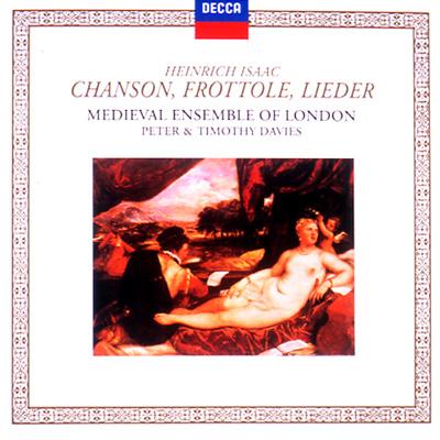 Heinrich Isaac: Chanson.Frottole.Lieder