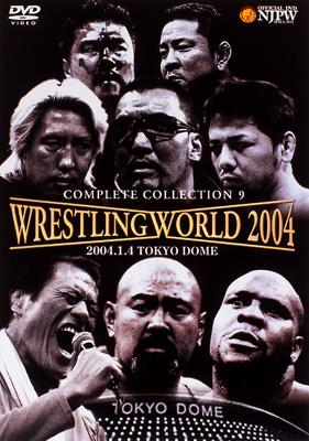 NEW JAPAN PRO-WRESTLING COMPLETE COLLECTION 9 WRESTLING WORLD 2004