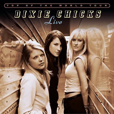 Top Of The World Tour Live : Dixie Chicks | HMV&BOOKS online