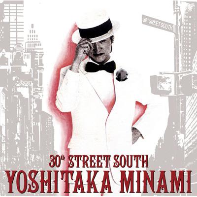 30th STREET SOUTH ～YOSHITAKA MINAMI BEST : 南佳孝 | HMV&BOOKS 