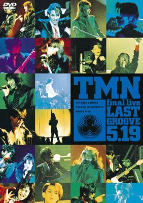 final live LAST GROOVE 5.19 : TM NETWORK | HMVu0026BOOKS online - ESBL-2152