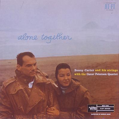 Alone Together (紙ジャケ仕様) : Benny Carter / Oscar Peterson