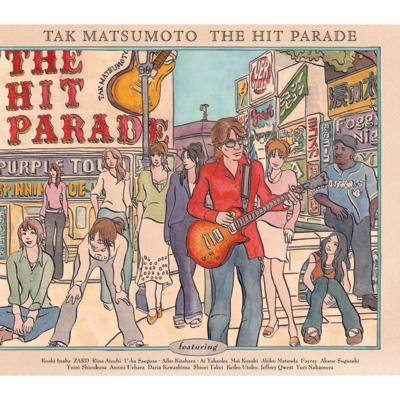 THE HIT PARADE : 松本孝弘 (Tak Matsumoto) | HMV&BOOKS online