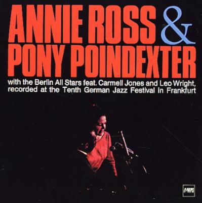 With The Berlin All Stars : Annie Ross / Pony Poindexter