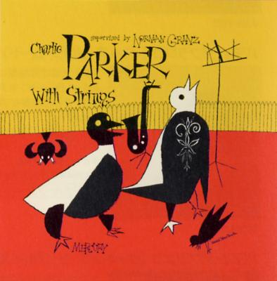 Charlie Parker With Strings : Charlie Parker | HMV&BOOKS